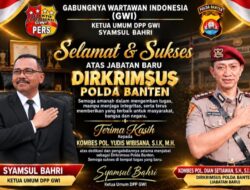 Ketua DPP GWI dan Jajaran Ucapkan Selamat atas Dilantiknya Dirkrimsus Polda Banten